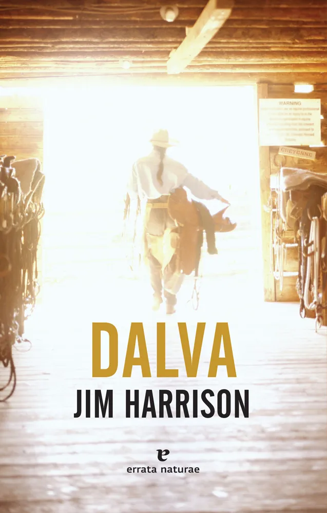 Dalva. Jim Harrison.