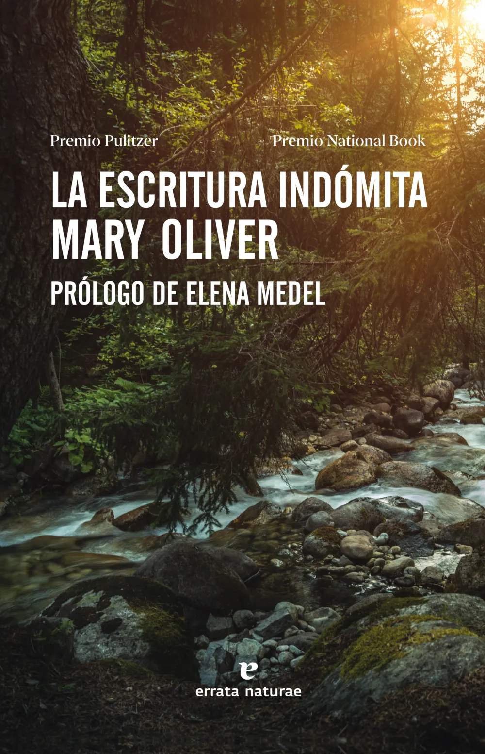 La escritura indómita. Mary Oliver.