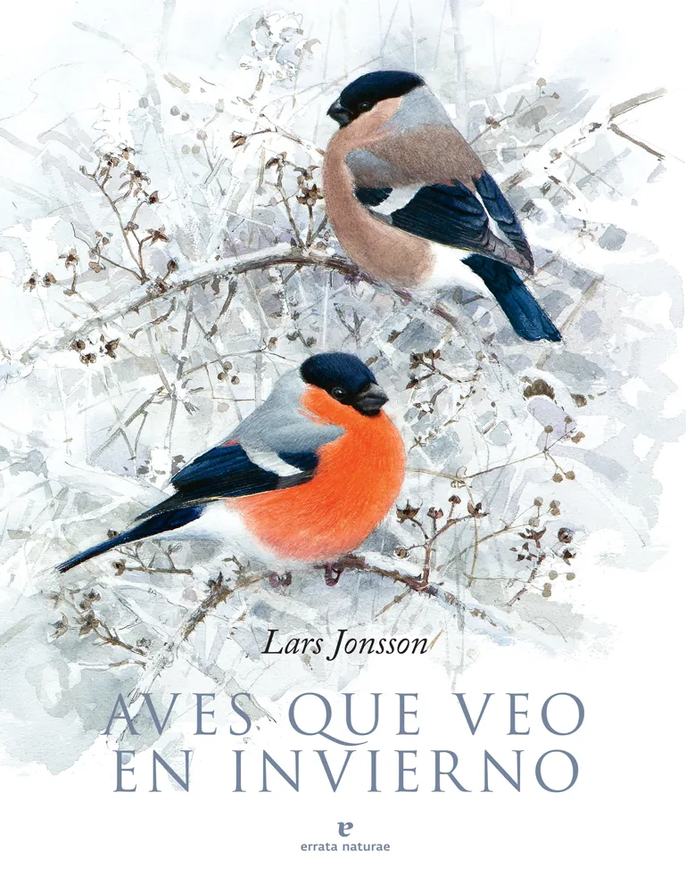 Aves que veo en invierno. Lars Jonsson.