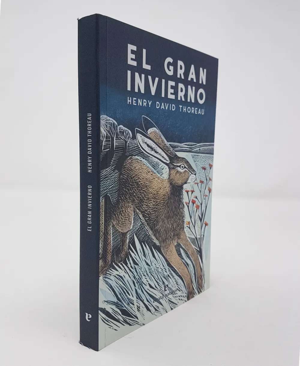 El gran invierno. Henry David Thoreau. 