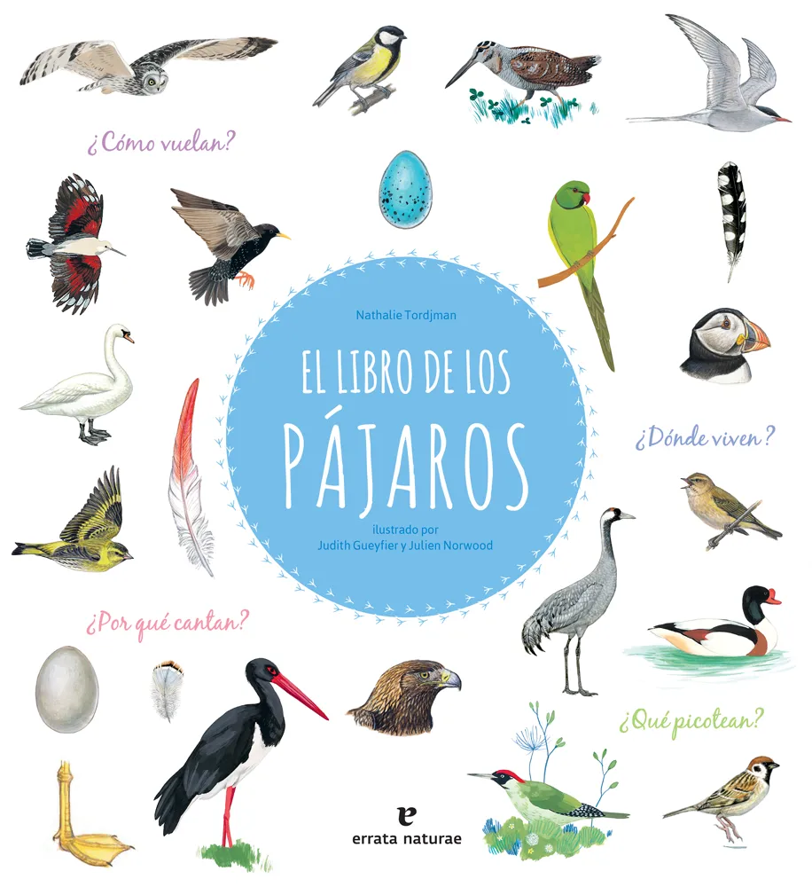 El libro de los pájaros. Nathalie Tordjman • Judith Gueyfier • Julien Norwood