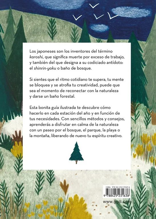  Disfruta de un baño de bosque: Cómo despejar tu mente y tus sentidos. Melanie Choukas-Bradley. 