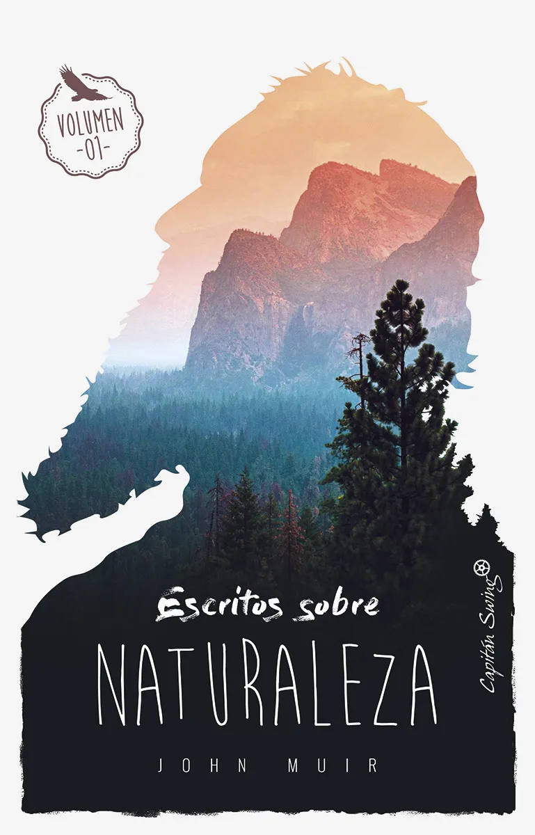 Escritos sobre naturaleza. John Muir.