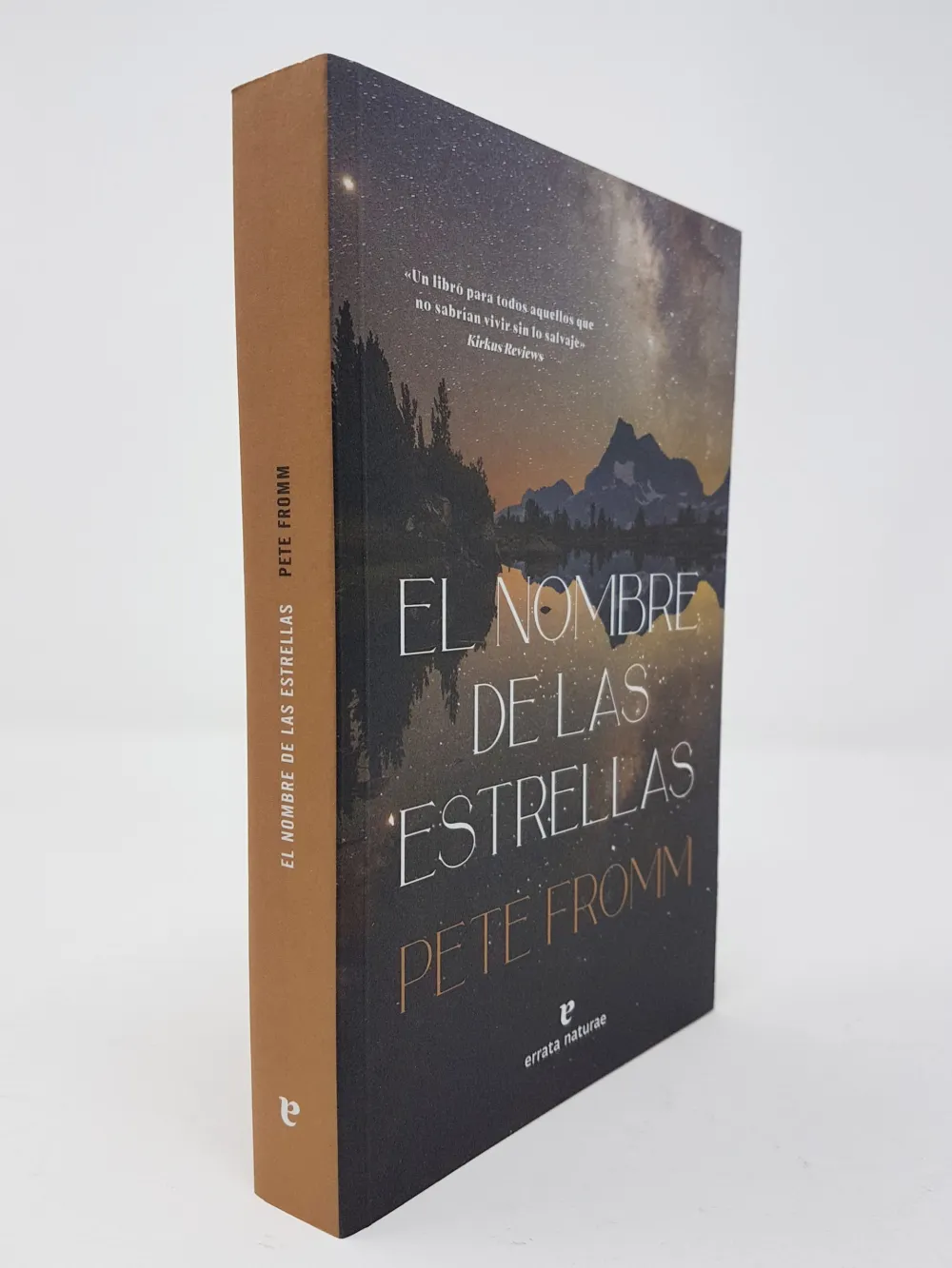 El nombre de las estrellas. Pete Fromm.