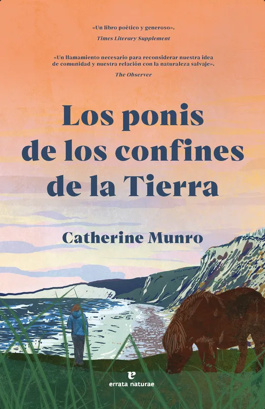 Los ponis de los confines de la Tierra. Catherine Munro.